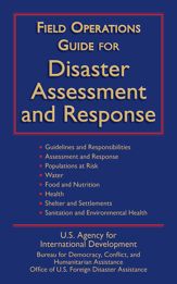 Field Operations Guide for Disaster Assessment and Response - 1 Jul 2013