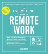The Everything Guide to Remote Work - 8 Feb 2022