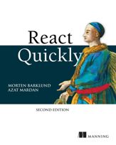 React Quickly, Second Edition - 2 Jan 2024