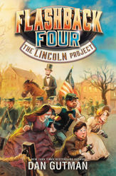 Flashback Four #1: The Lincoln Project - 23 Feb 2016