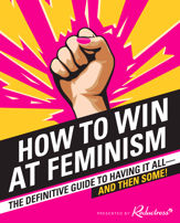 How to Win at Feminism - 25 Oct 2016