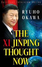 The Xi Jinping Thought Now - 16 Apr 2021
