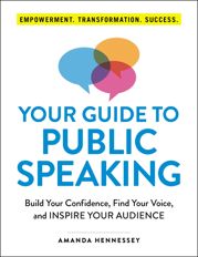 Your Guide to Public Speaking - 14 May 2019