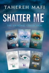 Shatter Me: The Six-Novel Collection - 13 Jun 2023