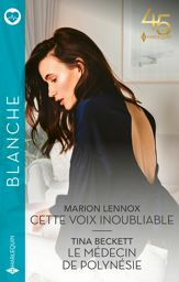 Cette voix inoubliable - Le médecin de Polynésie - 1 Apr 2023