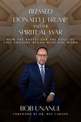 Blessed, Donald J. Trump, and the Spiritual War - 24 Sep 2024