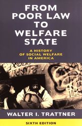 From Poor Law to Welfare State, 6th Edition - 1 Nov 2007