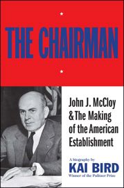 The Chairman: John J McCloy & The Making of the American Establishment - 10 Jan 2017