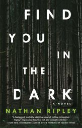 Find You in the Dark - 19 Jun 2018