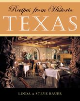 Recipes from Historic Texas - 25 Sep 2003