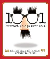 1001 Funniest Things Ever Said - 1 Nov 2006