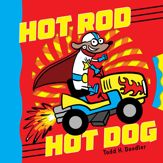 Hot Rod Hot Dog - 2 Aug 2016