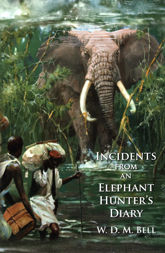 Incidents from an Elephant Hunter's Diary - 1 Dec 2016