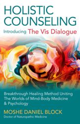 Holistic Counseling - Introducing "The Vis Dialogue" - 25 Mar 2016