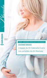 L'espoir du Dr Gabrielle Evans - Les jumelles du Dr Ramsey - 1 Oct 2015