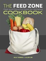 The Feed Zone Cookbook - 1 Nov 2011