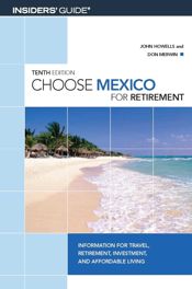 Choose Mexico for Retirement - 1 Jun 2007