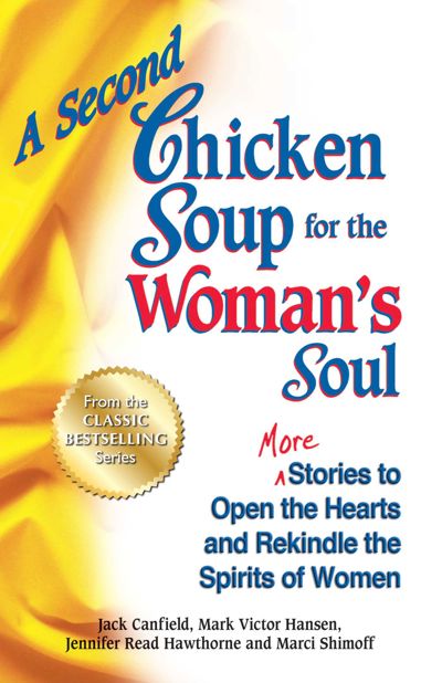 A Second Chicken Soup for the Woman's Soul