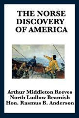 The Norse Discovery of America - 1 Mar 2013