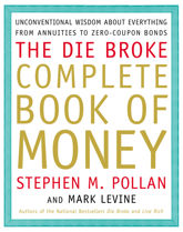Die Broke Complete Book of Money - 10 Apr 2012