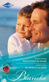 Noël au bout du monde - Un médecin au palais - 15 Dec 2011