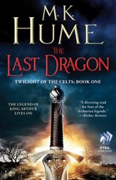 Twilight of the Celts Book One: The Last Dragon - 17 Feb 2015