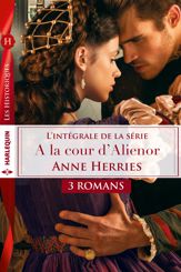 Intégrale Série ''A la cour d'Aliénor'' - 15 May 2016