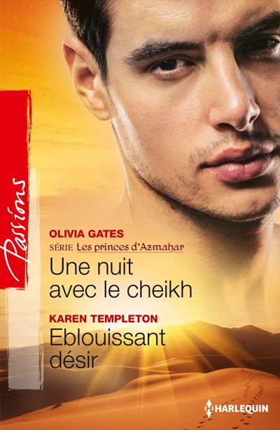 Une nuit avec le cheikh - Eblouissant désir