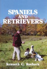 Gun-Dog Training Spaniels and Retrievers - 1 Sep 1982