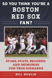 So You Think You're a Boston Red Sox Fan? - 2 May 2017