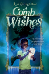 A Comb of Wishes - 8 Feb 2022