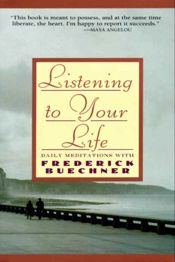 Listening to Your Life - 13 Oct 2009