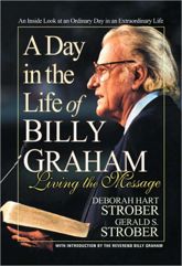 A Day in the Life of Billy Graham - 11 Apr 2012