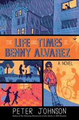 The Life and Times of Benny Alvarez - 24 Jun 2014