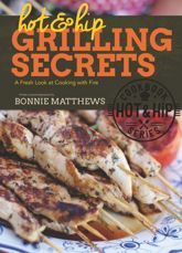 Hot and Hip Grilling Secrets - 9 Jun 2015