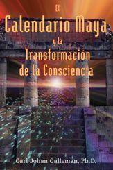 El Calendario Maya y la Transformación de la Consciencia - 30 Apr 2007