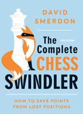 The Complete Chess Swindler - 17 Feb 2020