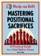 Mastering Positional Sacrifices - 25 Jun 2020