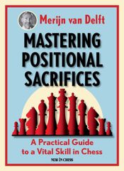 Mastering Positional Sacrifices - 25 Jun 2020