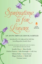 Springtime is for Lovers: An Avon Impulse eBook Sampler - 22 Apr 2014