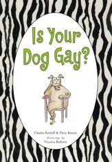 Is Your Dog Gay? - 1 Nov 2007