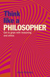 Think Like a Philosopher - 1 Apr 2021