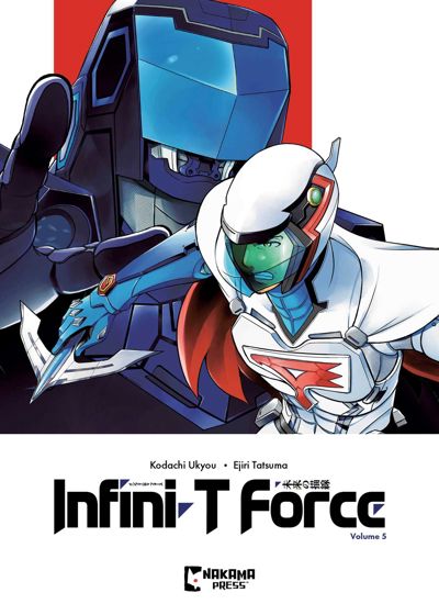 Infini-T Force Vol. 5