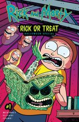 Rick and Morty: Rick or Treat Halloween Special #1 - 25 Sep 2024