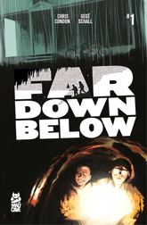 Far Down Below #1 - 26 Mar 2025