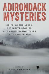 Adirondack Mysteries - 7 May 2024