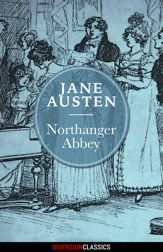 Northanger Abbey (Diversion Classics) - 21 Jul 2015