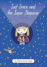 Just Grace and the Super Sleepover - 7 Jan 2014