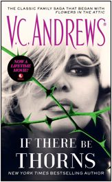 If There Be Thorns - 8 Feb 2011