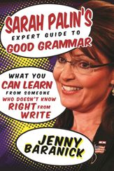 Sarah Palin's Expert Guide to Good Grammar - 7 Mar 2017